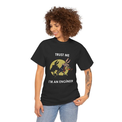 Coyote Trust Me I'm An Engineer Road Runner Funny Unisex Heavy Cotton Tee - Image 10