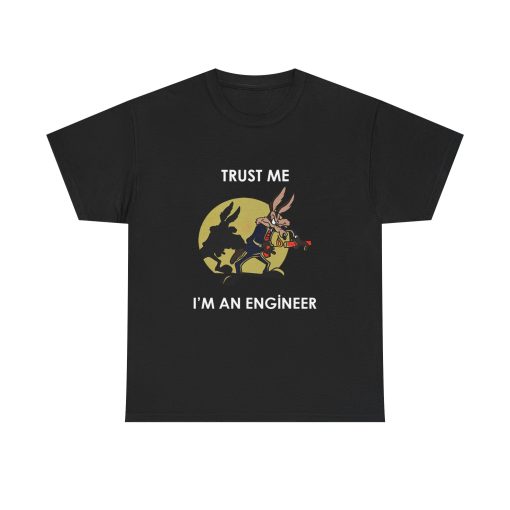 Coyote Trust Me I'm An Engineer Road Runner Funny Unisex Heavy Cotton Tee - Image 8