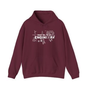 Trust Me I'm an Engineer Hoodie, Engineering Disciplines Collage Sweatshirt, STEM Gift for Science & Tech Students