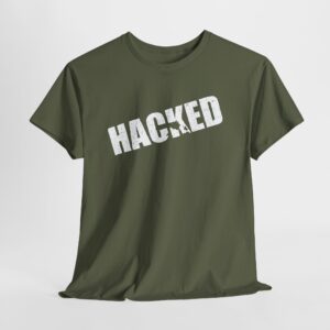 Hacked Unisex Heavy Cotton Tee, Computer, Science, Funny Gift for Tech Lovers, Unique Gamer Shirt, Programmer Humor Apparel