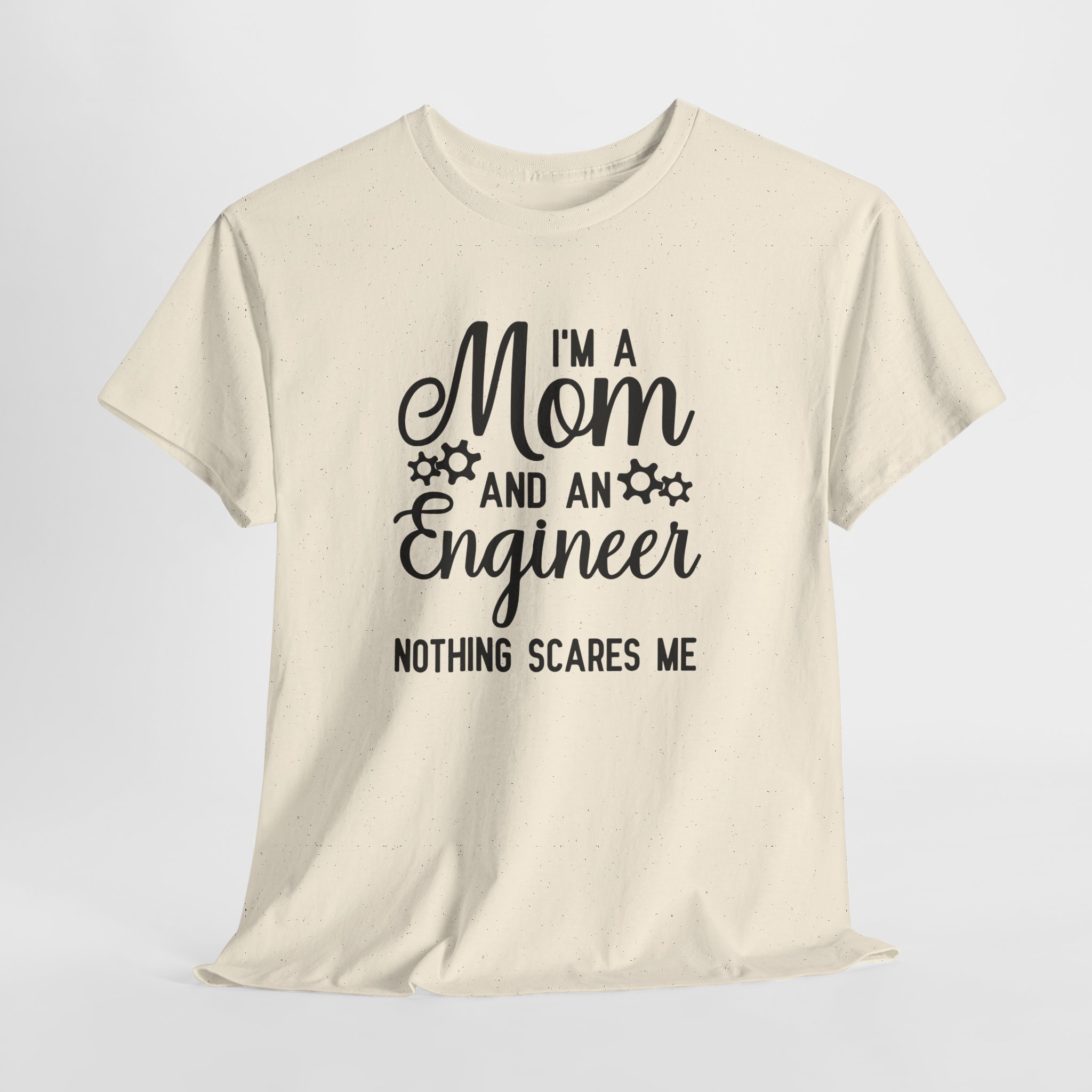 I'm a Mom and an Engineer Nothing Scares Me T-Shirt, Funny Mother's Day Gift, Female Engineer Appreciation Tee, Unisex STEM Mom Shirt - Image 9