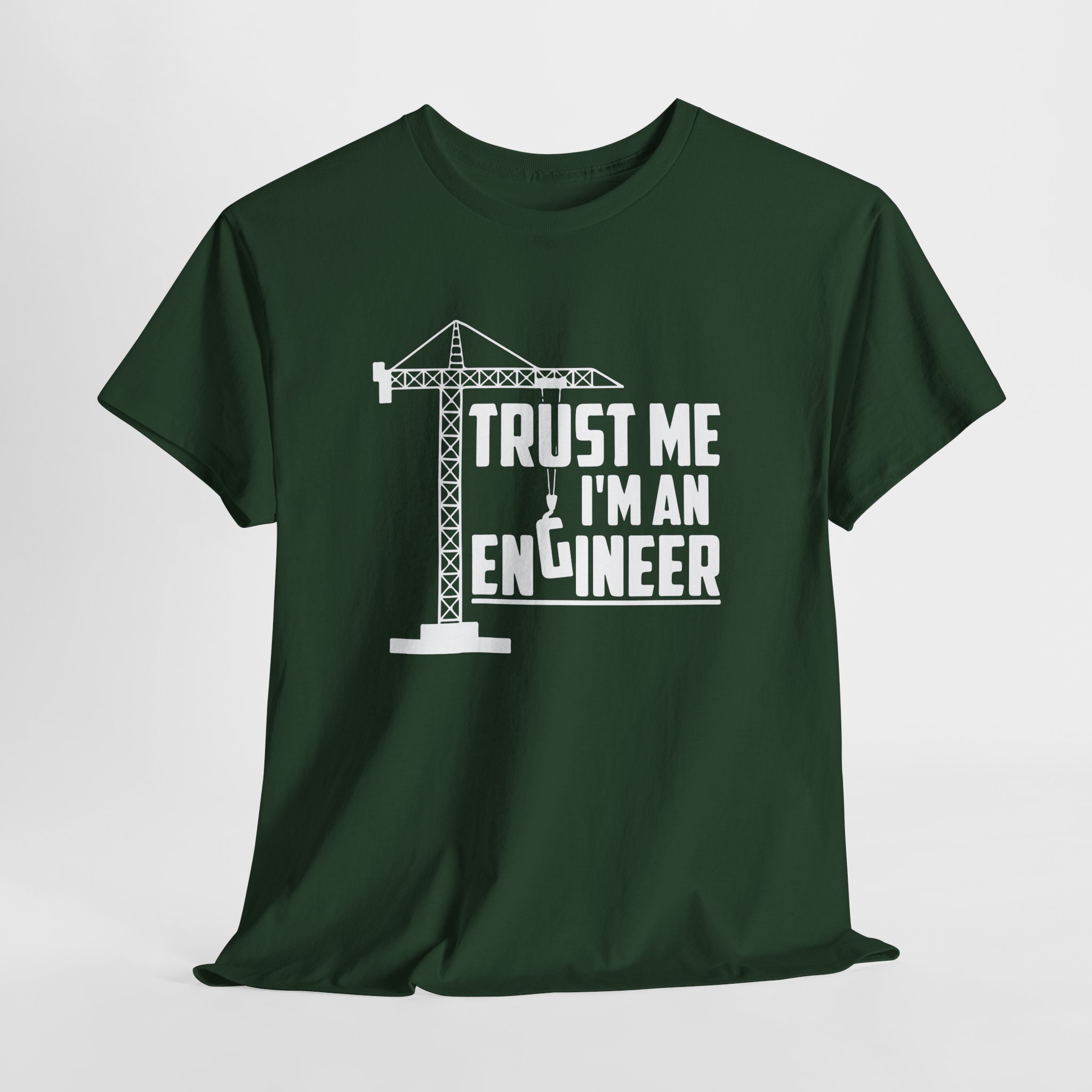 Trust Me I'm an Engineer T-Shirt, Funny Civil Engineer Tee with Tower Crane Graphic, Construction Gift for Men and Women - Image 11